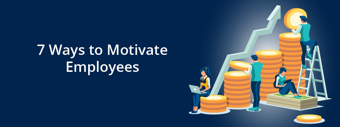 7 ways to motivate employees and increase productivity